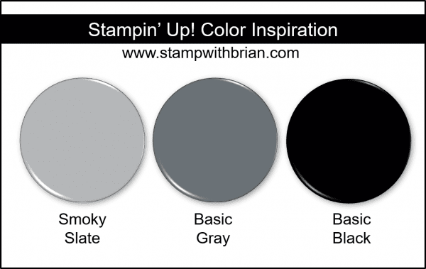 Stampin' Up! Color Inspiration - Smoky Slate, Basic Gray, Basic Black