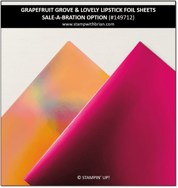 Grapefruit Grove & Lovely Lipstick Foil Sheets, Stampin' Up!, 149712 Grapefruit Grove & Lovely Lipstick Foil Sheets, Stampin' Up!, 149712