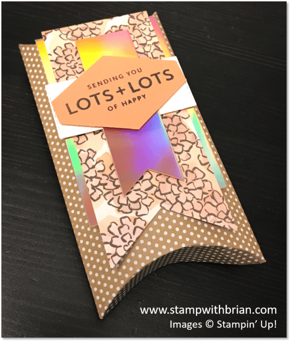 Share What You Love Pillow Box, Lots of Happy, Stampin' Up!, Brian King
