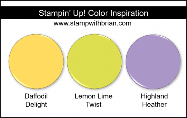 Stampin' Up! Color Inspiration - Daffodil Delight, Lemon Lime Twist, Highland Heather Stampin' Up! Color Inspiration - Daffodil Delight, Lemon Lime Twist, Highland Heather