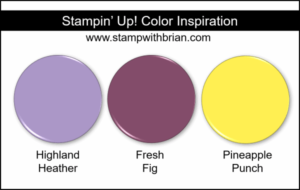 Stampin' Up! Color Inspiration - Highland Heather, Fresh Fig, Pineapple Punch