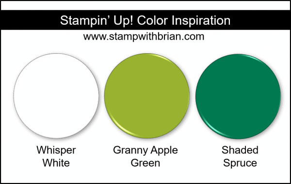 Stampin' Up! Color Inspiration - Whisper White, Granny Apple Green, Shaded Spruce Stampin' Up! Color Inspiration - Whisper White, Granny Apple Green, Shaded Spruce