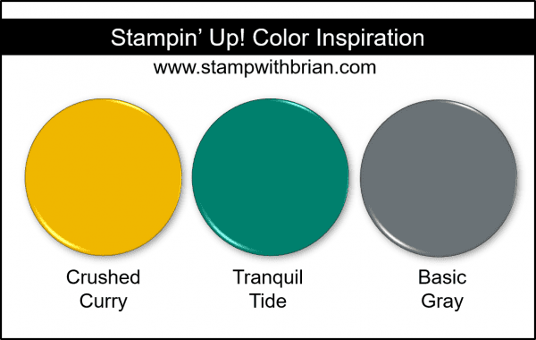 Stampin' Up! Color Inspiration - Crushed Curry, Tranquil Tide, Basic Gray