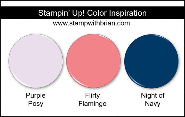 Stampin' Up! Color Inspiration - Purple Posy, Flirty Flamingo, Night of Navy