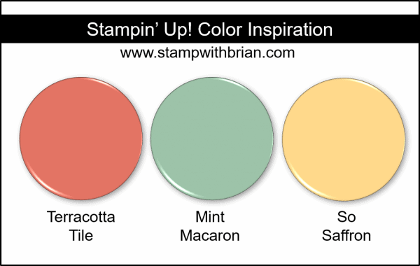 Stampin' Up! Color Inspiration - Terracotta Tile, Mint Macaron, So Saffon