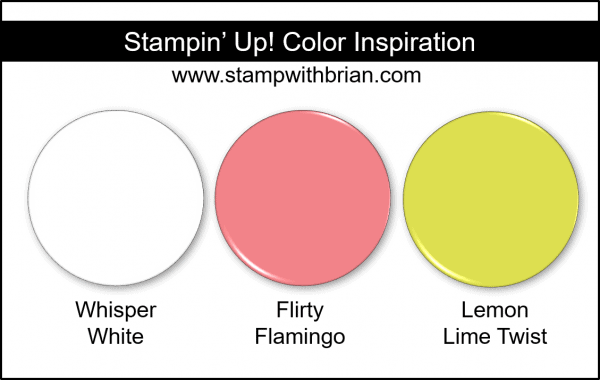 Stampin' Up! Color Inspiration - Whisper White, Flirty Flamingo, Lemon Lime Twist