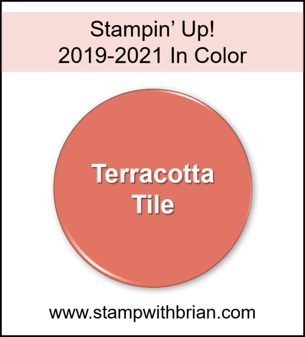 Terracotta Tile, Stampin' Up! 2019-2021 In Color