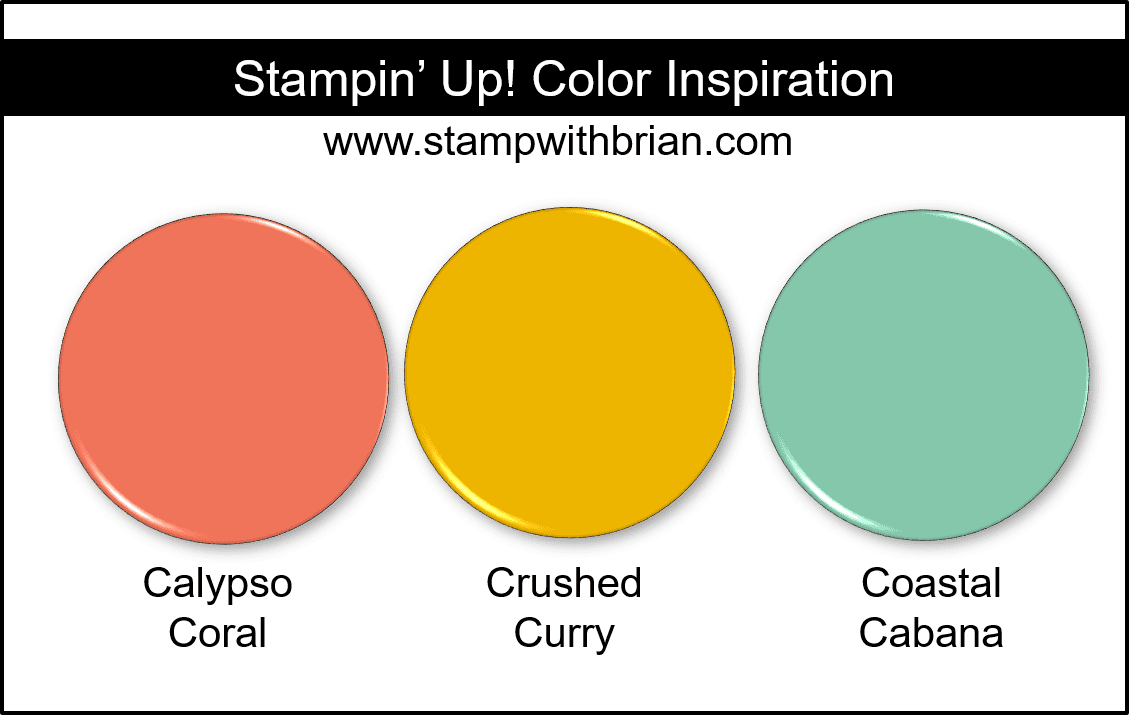 Stampin' Up! Color Inspiration - Calypso Coral, Crushed Curry, Coastal Cabana Stampin' Up! Color Inspiration - Calypso Coral, Crushed Curry, Coastal Cabana