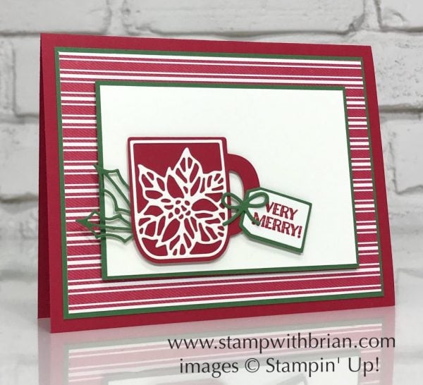 Cup of Cheer Dies, Itty Bitty Christmas, Stampin' Up!, Brian King, Christmas card Cup of Cheer Dies, Itty Bitty Christmas, Stampin' Up!, Brian King, Christmas card