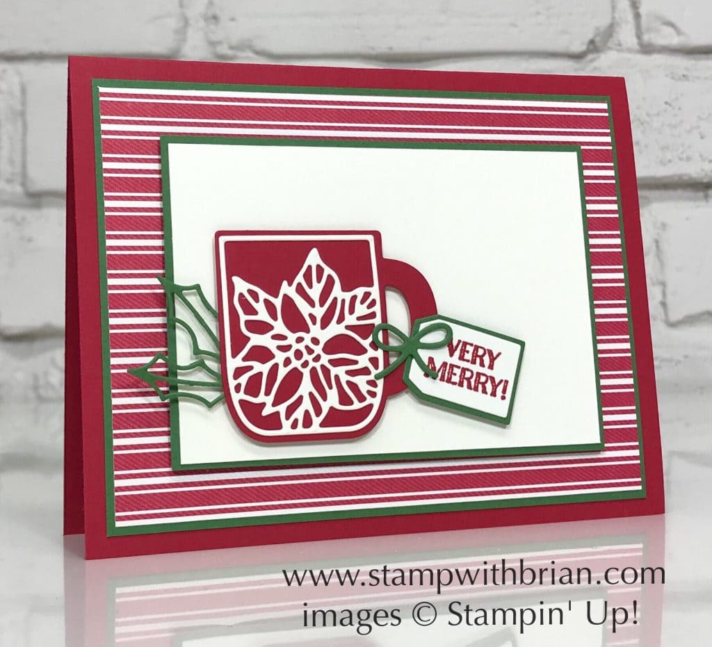 Cup of Cheer Dies, Itty Bitty Christmas, Stampin' Up!, Brian King, Christmas card Cup of Cheer Dies, Itty Bitty Christmas, Stampin' Up!, Brian King, Christmas card