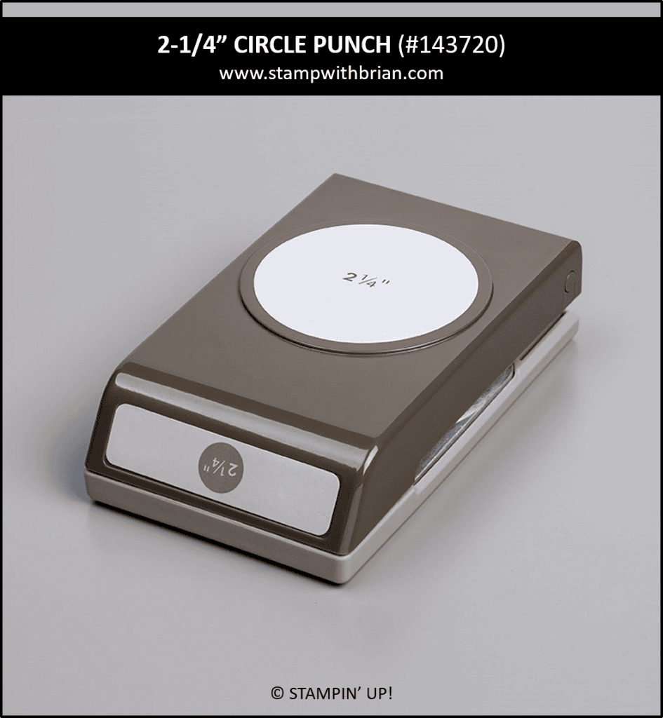 2-1/4" Circle Punch, Stampin' Up! 143720 2-1/4" Circle Punch, Stampin' Up! 143720