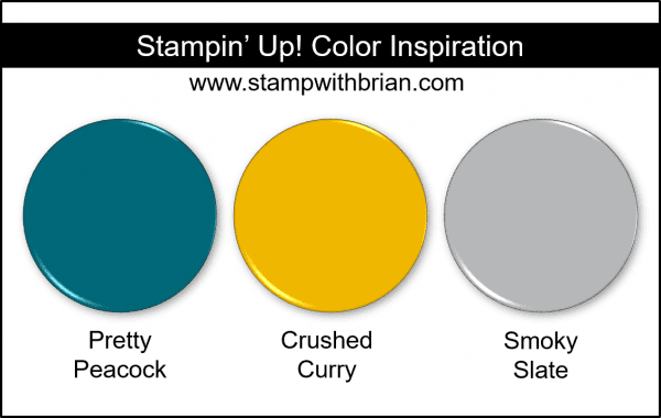 Stampin' Up! Color Inspiration - Pretty Peacock, Crushed Curry, Smoky Slate
