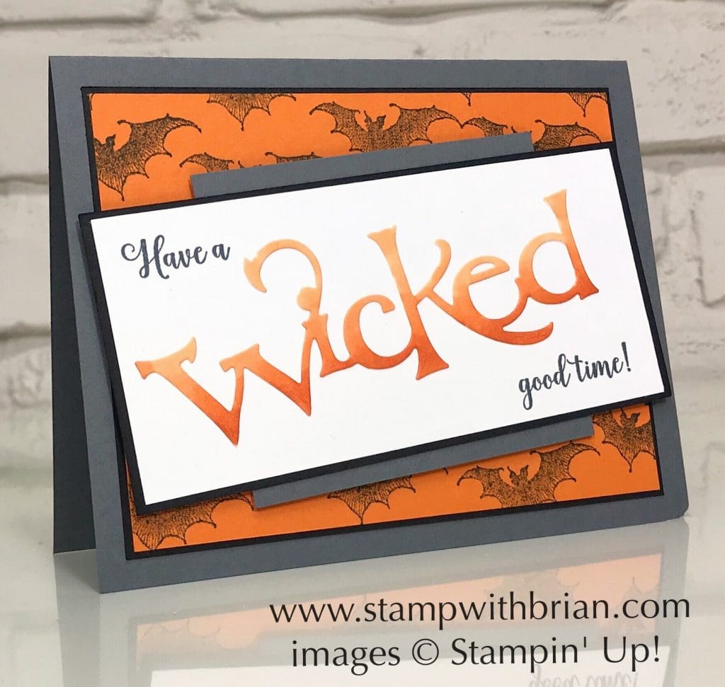 Have a Wicked Good Time! – STAMP WITH BRIAN