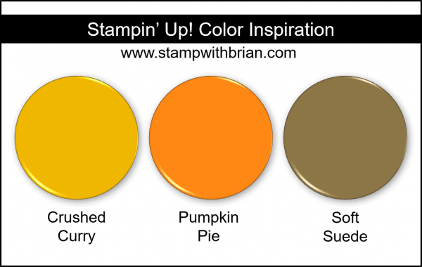 Stampin' Up! Color Inspiration - Crushed Curry, Pumpkin Pie, Soft Suede