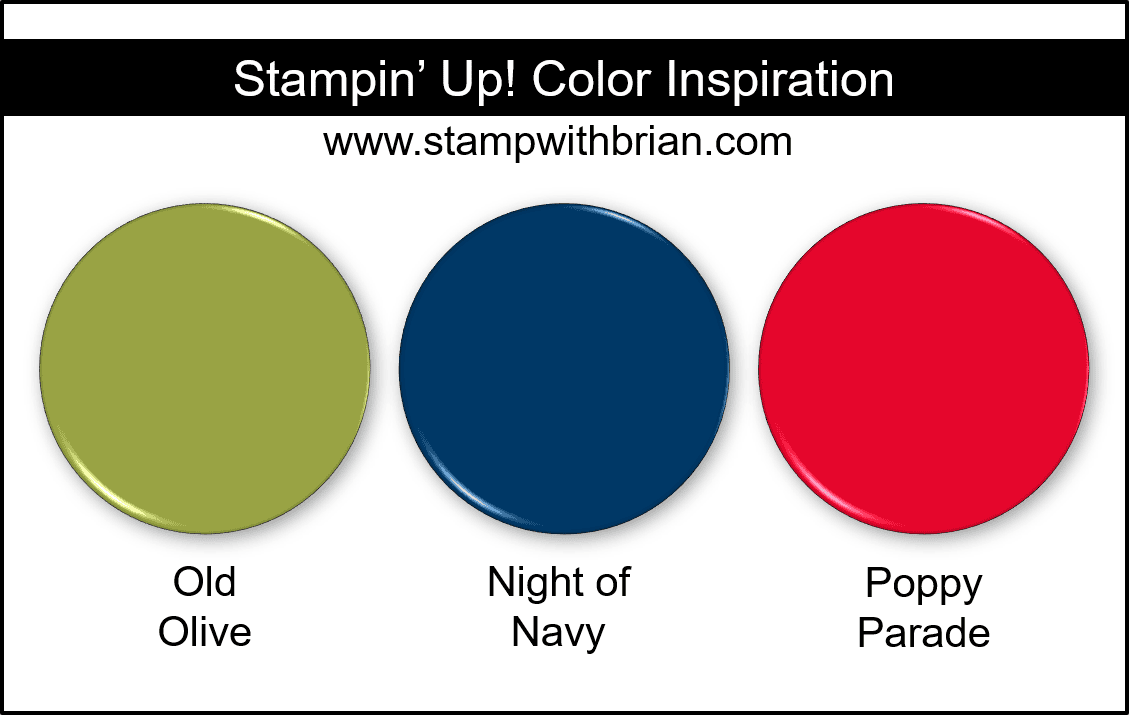 Stampin Up! Color Inspiration - Old Olive, Night of Navy, Poppy Parade Stampin Up! Color Inspiration - Old Olive, Night of Navy, Poppy Parade
