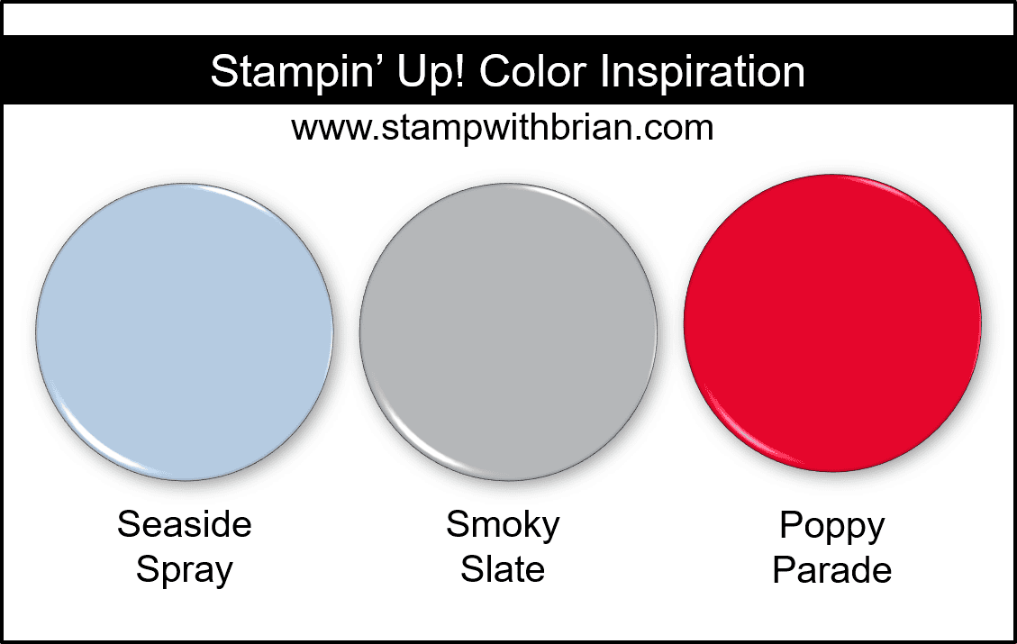 Stampin Up! Color Inspiration - Seaside Spray, Smoky Slate, Poppy Parade Stampin Up! Color Inspiration - Seaside Spray, Smoky Slate, Poppy Parade