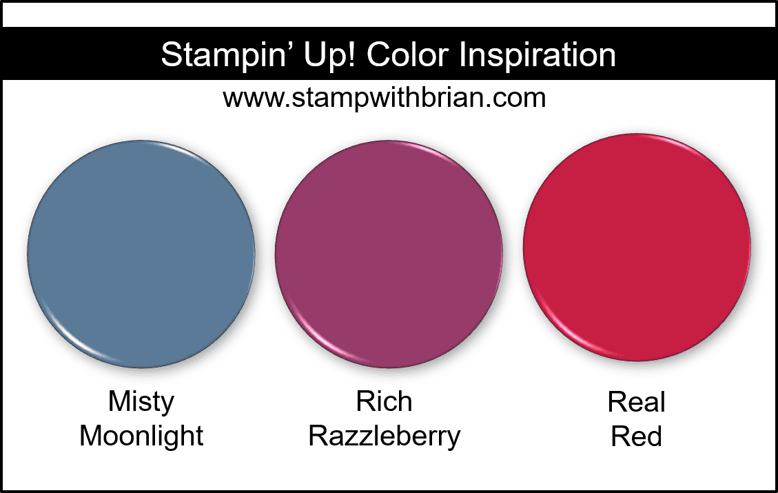 Stampin Up! Color Inspiration - Misty Moonlight, Rich Razzleberry, Real Red Stampin Up! Color Inspiration - Misty Moonlight, Rich Razzleberry, Real Red