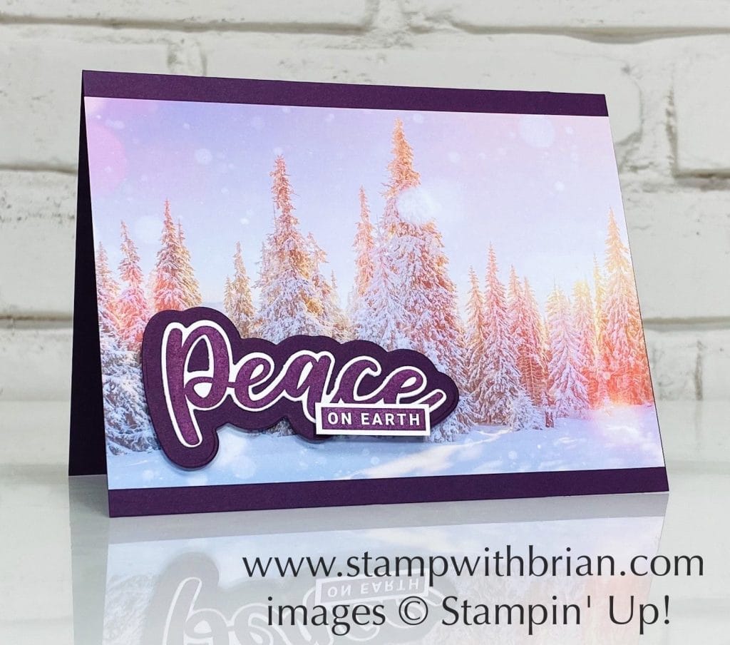 Peace and Joy Bundle, Stampin Up!, Brian King Peace and Joy Bundle, Stampin Up!, Brian King
