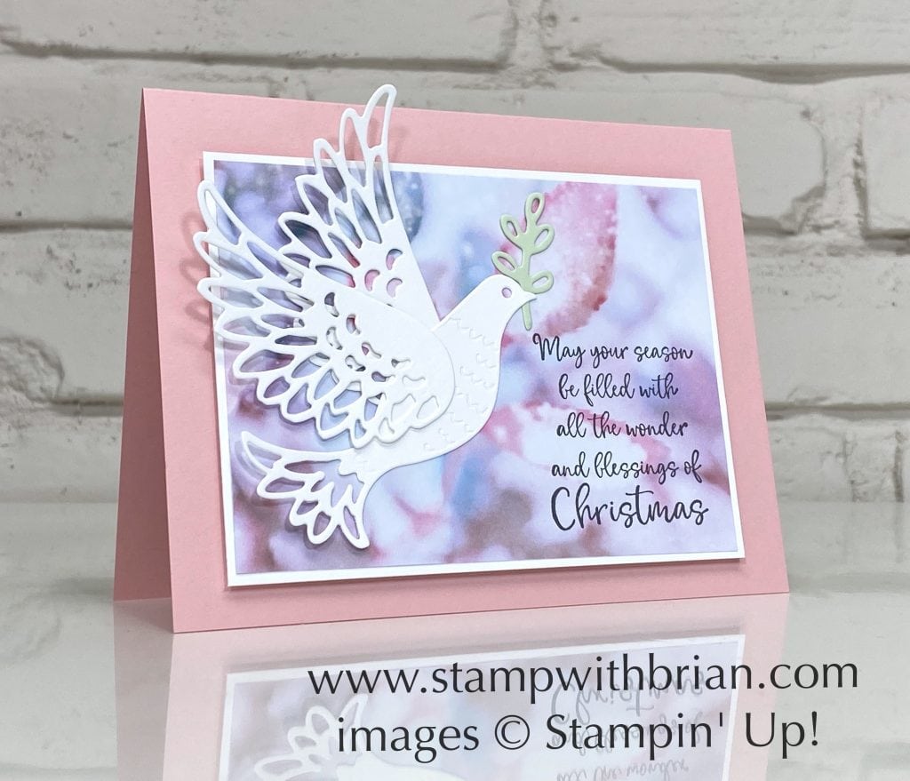 Dove of Hope, Stampin Up!, Brian King