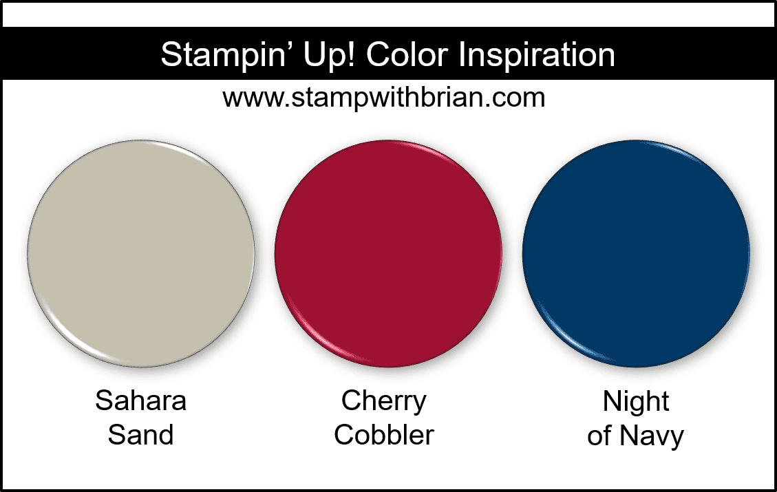 Stampin Up! Color Inspiration - Sahara Sand, Cherry Cobbler, Night of Navy Stampin Up! Color Inspiration - Sahara Sand, Cherry Cobbler, Night of Navy