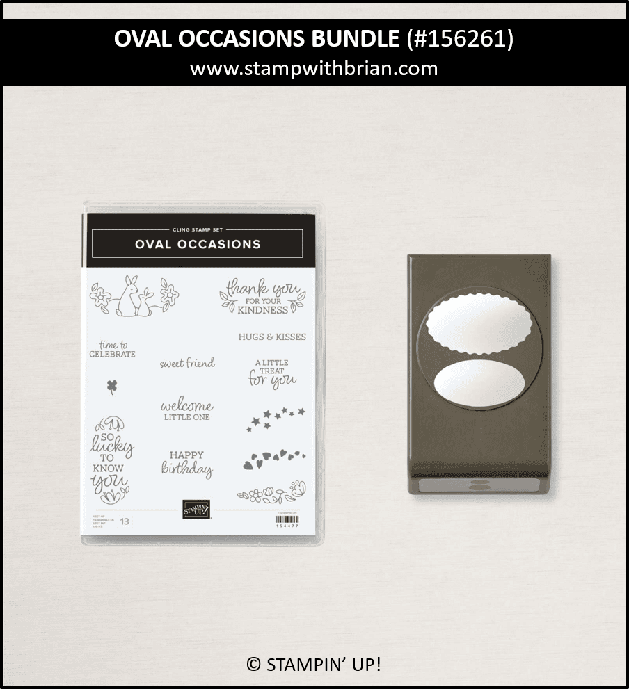 Oval Occasions Bundle, Stampin Up!, Brian King Oval Occasions Bundle, Stampin Up!, Brian King