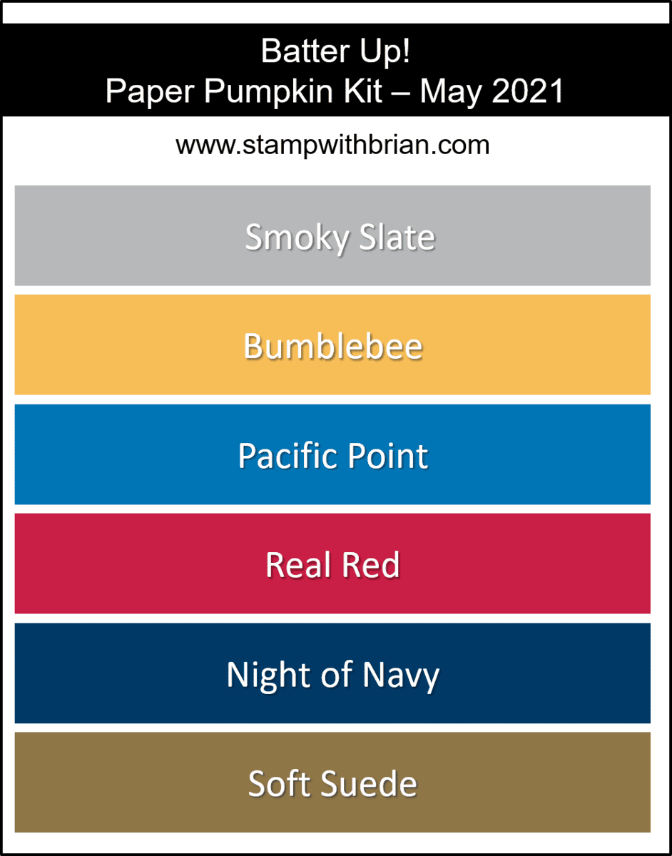 Stampin Up! Color Inspiration - May 2021 Paper Pumpkin - Smoky Slate, Bumblebee, Pacific Point, Real Red, Night of Navy, Soft Suede Stampin Up! Color Inspiration - May 2021 Paper Pumpkin - Smoky Slate, Bumblebee, Pacific Point, Real Red, Night of Navy, Soft Suede
