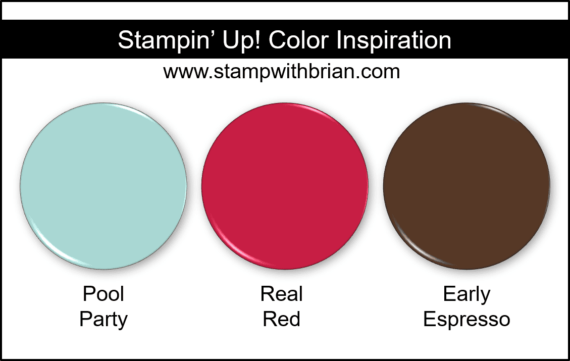 Stampin Up! Color Inspiration - Pool Party, Real Red, Early Espresso Stampin Up! Color Inspiration - Pool Party, Real Red, Early Espresso