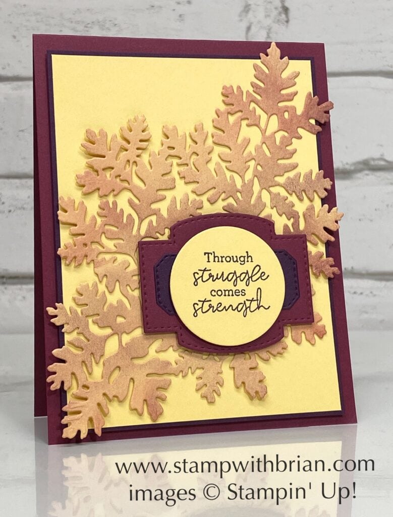 Strong of Heart, Beautiful Leaves Dies, Stampin Up!, Brian King