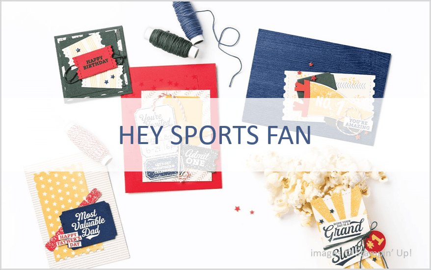 Hey Sports Fan Product Suite, Stampin Up!, January - June 2022 Mini Catalog