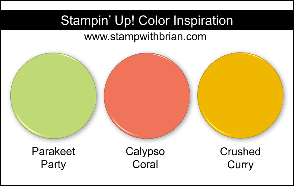 Stampin Up! Color Inspiration - Parakeet Party, Calypso Coral, Crushed Curry Stampin Up! Color Inspiration - Parakeet Party, Calypso Coral, Crushed Curry