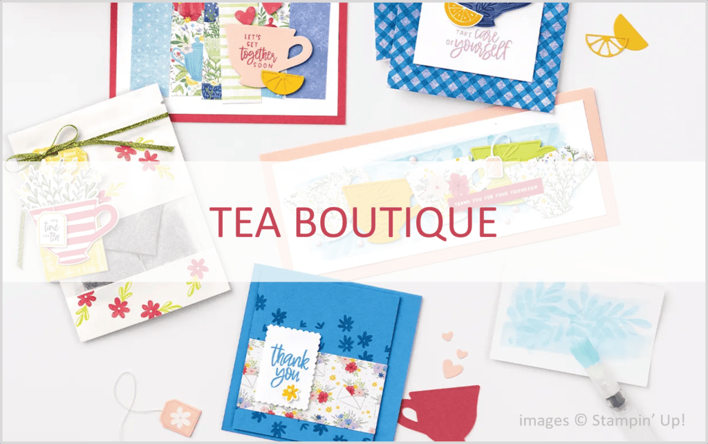 Tea Boutique Suite, Stampin Up! 2022 Annual Catalog, Brian King