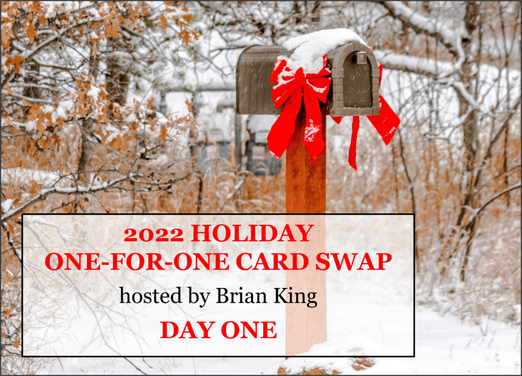 2022 Holiday One for One Card Swap, Day One, Stampin Up!, Brian King 2022 Holiday One for One Card Swap, Day One, Stampin Up!, Brian King