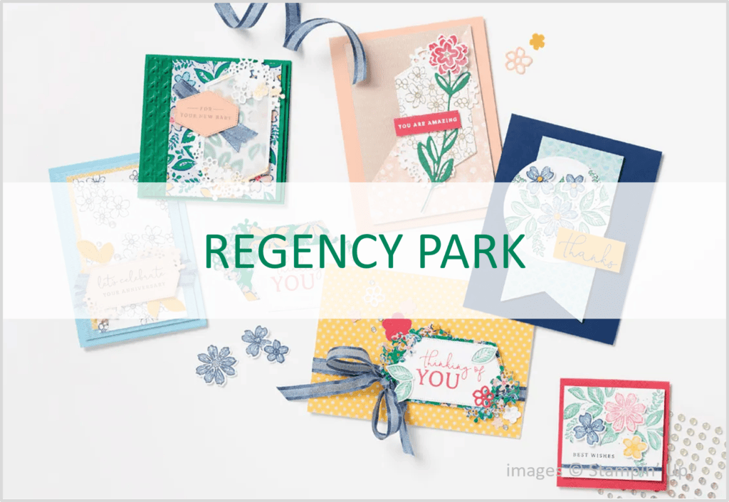 Regency Park Suite, Stampin Up!, Brian King
