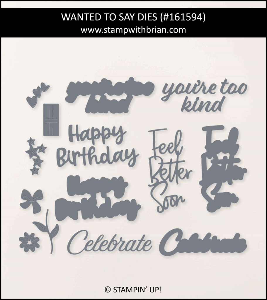 Wanted to Say Dies, Stampin Up! 161594