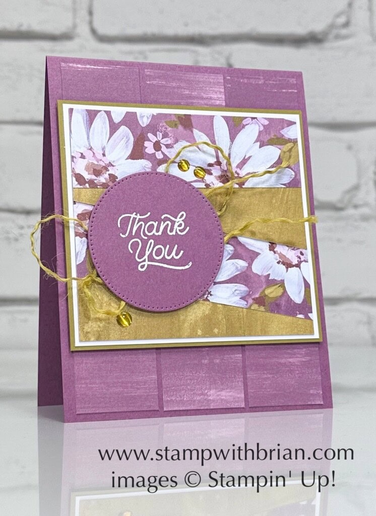 Circle Sayings, Fresh as a Daisy Designer Series Paper, Stampin Up!, Brian King