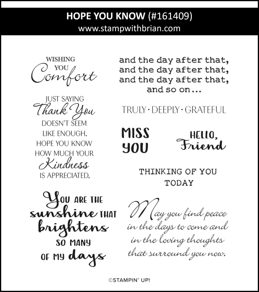 Hope You Know, Stampin Up!, 161409