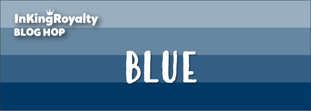 InKing Royalty Blog Hop - Blue - July 2023 InKing Royalty Blog Hop - Blue - July 2023