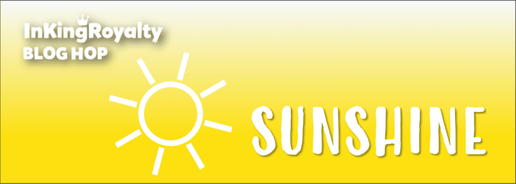 InKing Royalty Blog Hop - Sunshine - August 2023 InKing Royalty Blog Hop - Sunshine - August 2023