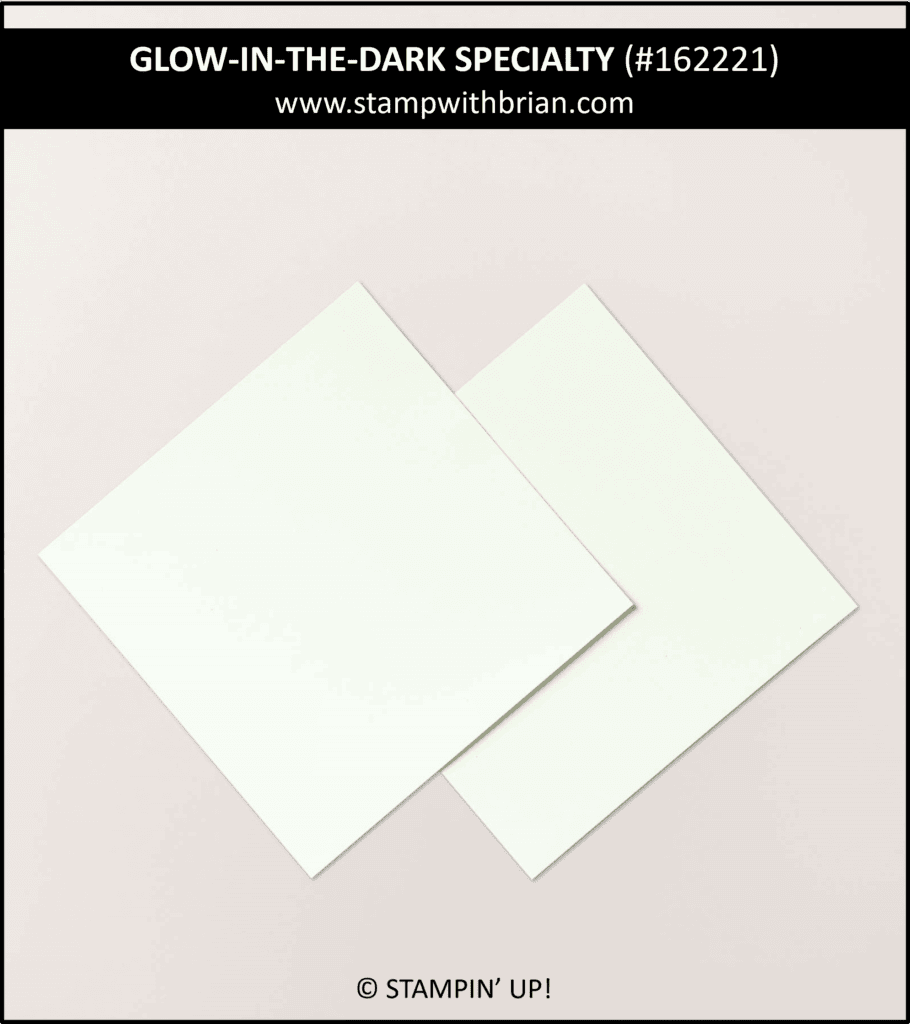Glow-in-the-Dark Specialty Paper, Stampin Up! 162221