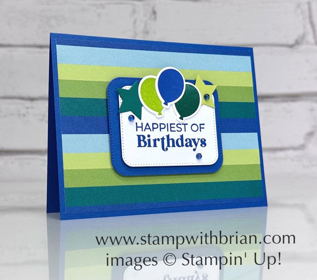 Throughout the Year, Beautiful Balloons Bundle, Nested Essentials Dies, Stampin Up!, Brian King, birthday card Throughout the Year, Beautiful Balloons Bundle, Nested Essentials Dies, Stampin Up!, Brian King, birthday card