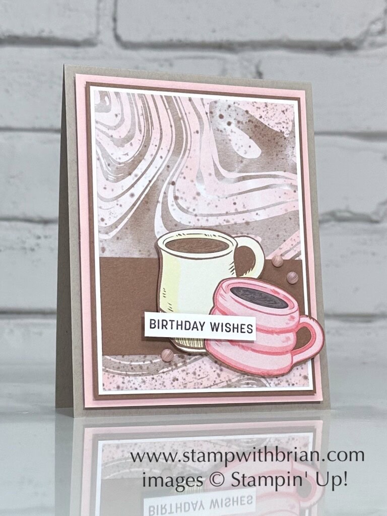 A Little Latte Designer Series Paper, Sending Smiles, Stampin Up!, Brian King A Little Latte Designer Series Paper, Sending Smiles, Stampin Up!, Brian King