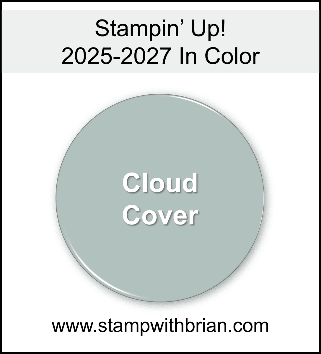 Cloud Cover, Stampin' Up! 2025-2027 In Color Cloud Cover, Stampin' Up! 2025-2027 In Color