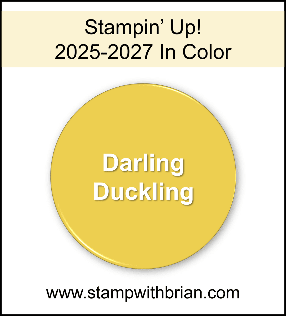 Darling Duckling, Stampin' Up! 2025-2027 In Color Darling Duckling, Stampin' Up! 2025-2027 In Color