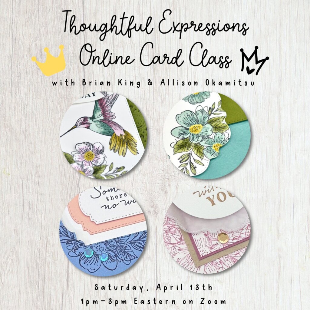 Thoughtful Expressions Card Class Thoughtful Expressions Card Class