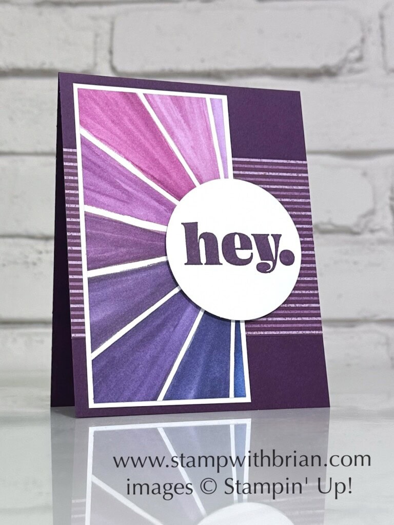 Saying Hey, Full of Life Designer Series Paper, Stampin Up!, Brian King Saying Hey, Full of Life Designer Series Paper, Stampin Up!, Brian King