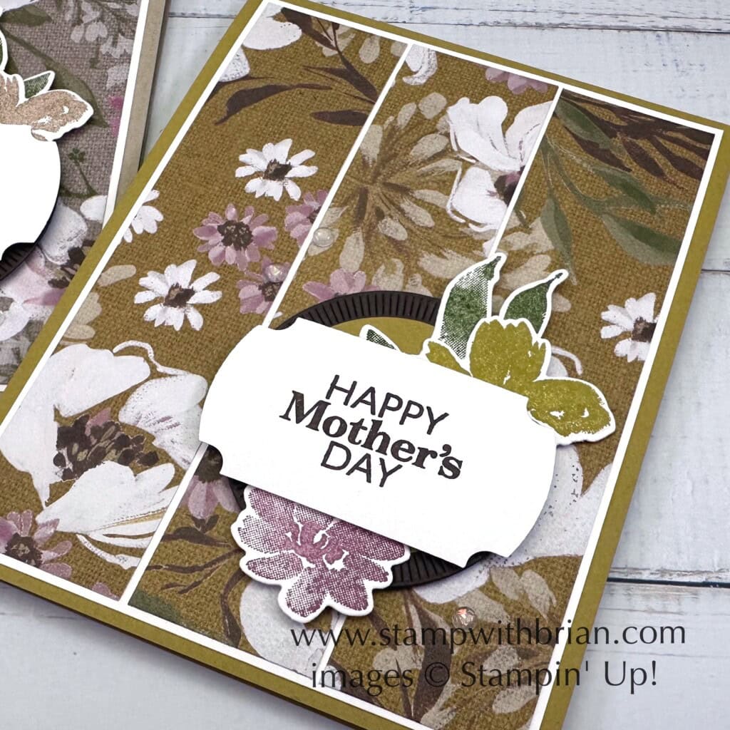 Wildly Flowering Designer Series Paper, Textured Floral, Mother's Day cards, Stampin Up!, Brian King Wildly Flowering Designer Series Paper, Textured Floral, Mother's Day cards, Stampin Up!, Brian King