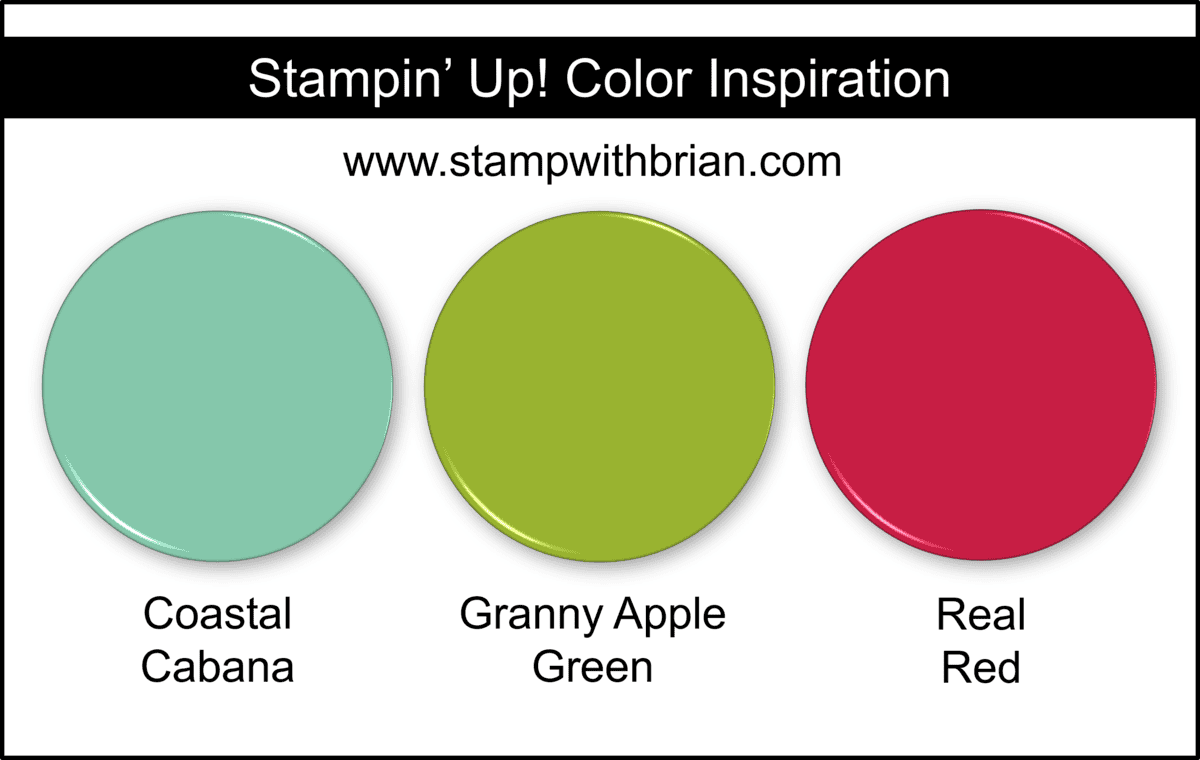 Stampin Up! Color Inspiration - Coastal Cabana, Granny Apple Green, Real Red Stampin Up! Color Inspiration - Coastal Cabana, Granny Apple Green, Real Red