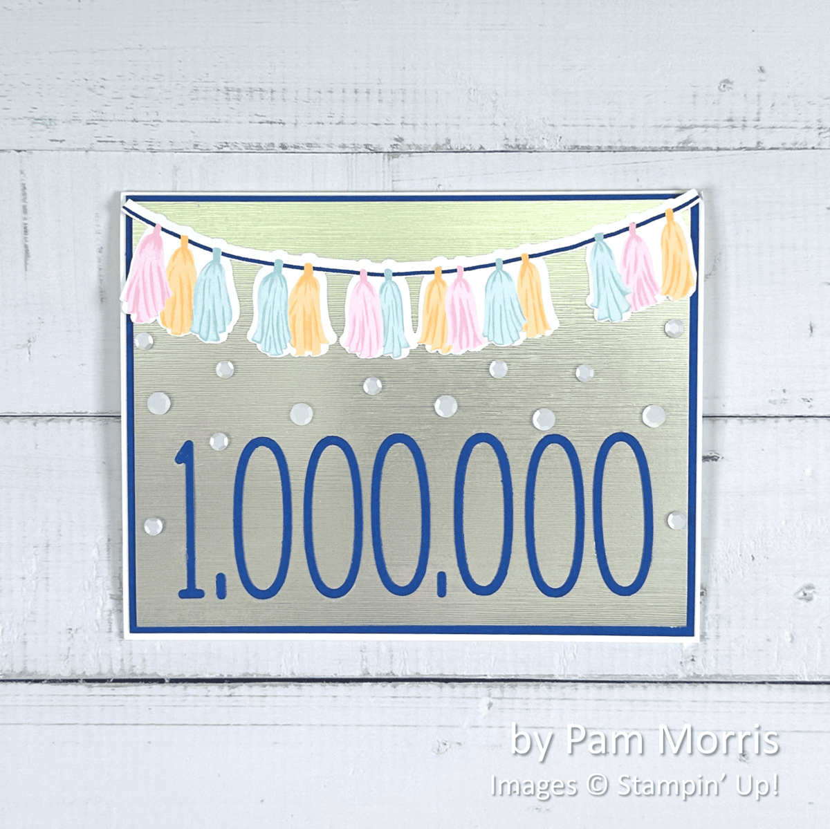 by Pam Morris, Stampin' Up!, celebration card by Pam Morris, Stampin' Up!, celebration card
