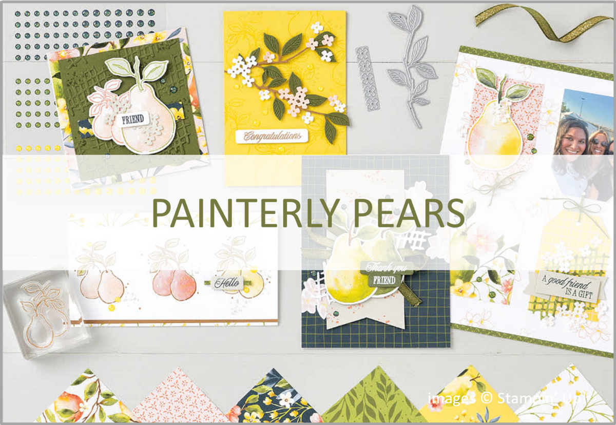 Painterly Pears Suite Collection, Stampin' Up, Brian King Painterly Pears Suite Collection, Stampin' Up, Brian King