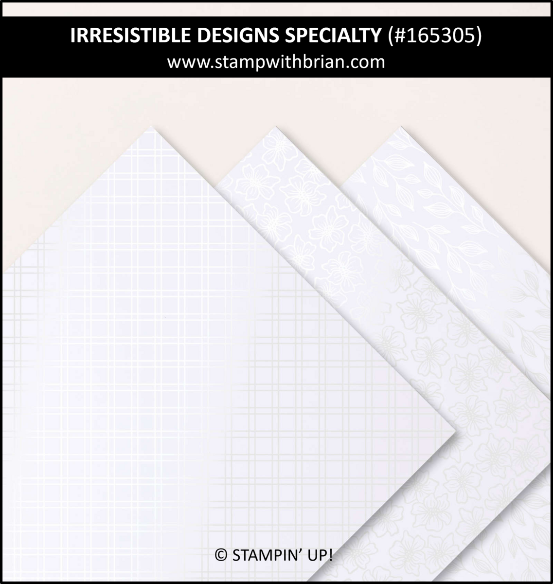 Irresistible Designs Specialty Designer Series Paper, Stampin' Up!, 165305 Irresistible Designs Specialty Designer Series Paper, Stampin' Up!, 165305